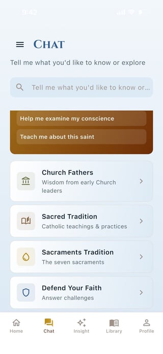 Mobile chat interface showing CHAT header with search bar and four topic options: Help examine my conscience, Teach me about this saint, Church Fathers, Sacred Tradition, Sacraments Tradition, and Defend Your Faith.