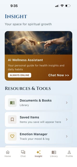Insight spiritual wellness app home screen showing AI Wellness Assistant card and Resources & Tools menu with Documents, Saved Items, and Emotion Manager options